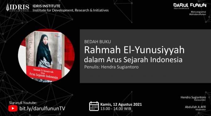 Bedah Buku: Rahmah El Yunusiyyah dalam Arus Sejarah Indonesia